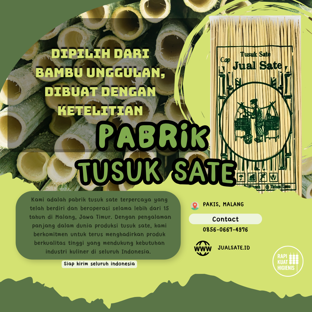 Jual Tusuk Sate – Jaringan Distribusi Besar untuk Agen di Jakarta dan Seluruh Indonesia