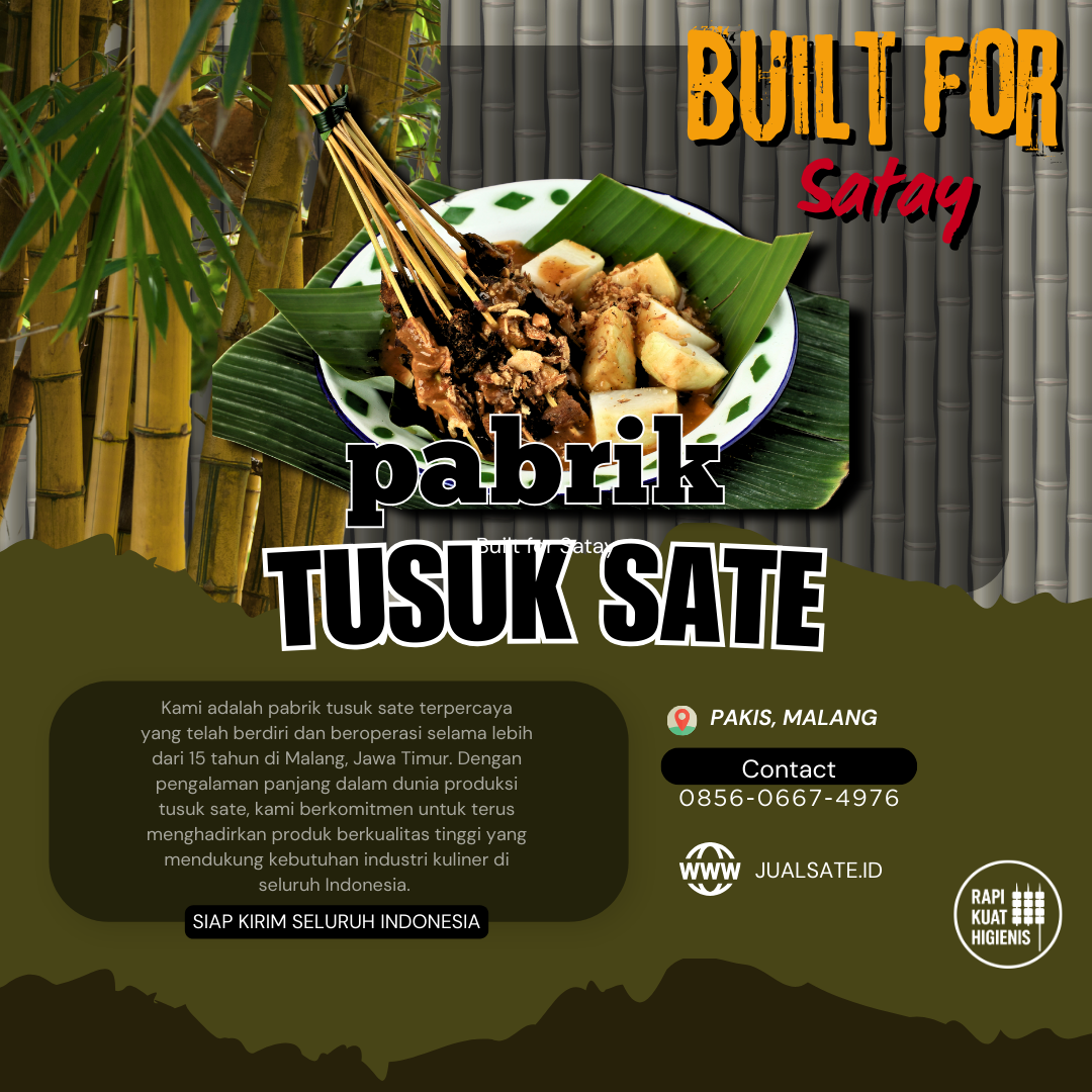 Tusuk Sate di Surabaya: Hal Kecil yang Bikin Daganganmu Kelihatan Lebih Serius