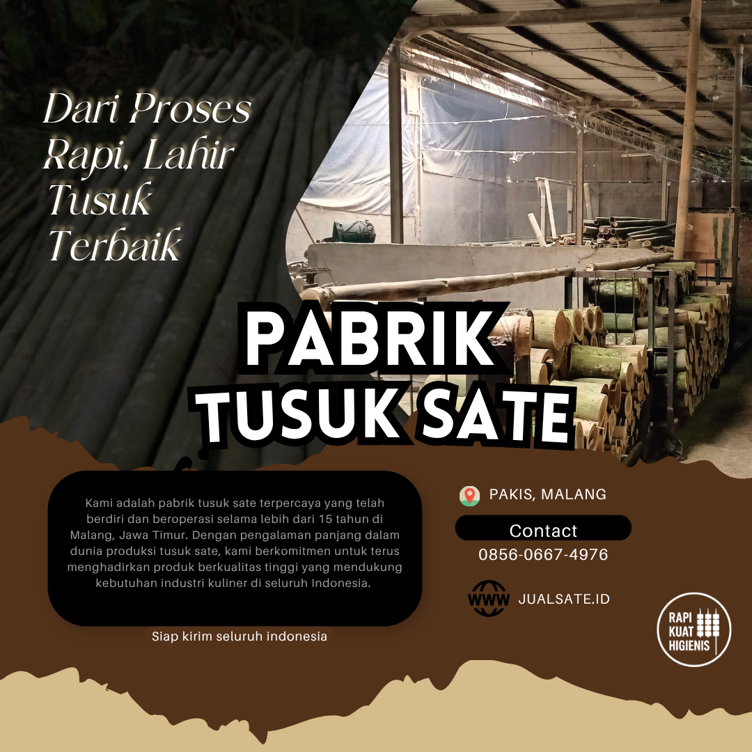 Jual Tusuk Sate – Menggerakkan Rantai Distribusi Nasional Hingga Jakarta