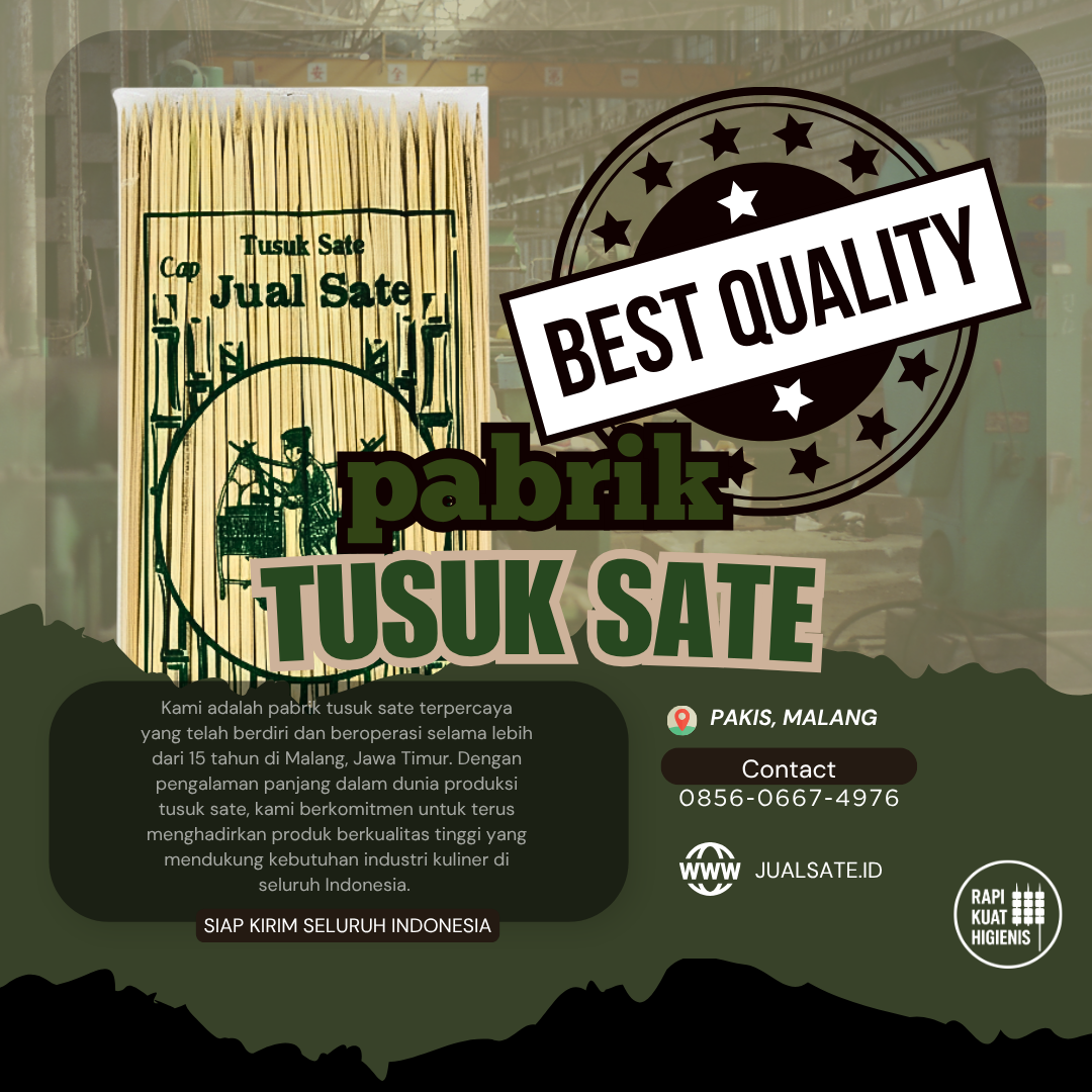 Jual Tusuk Sate Berkualitas — Pendistribusian Skala Besar ke Seluruh Indonesia, Fokus Wilayah Jakarta