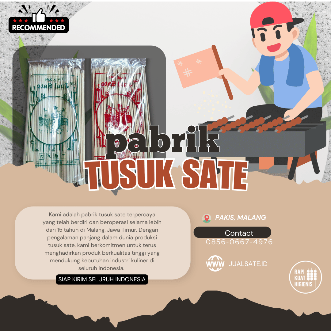 Kebersihan dan Kualitas: Rahasia Tusuk Sate dari Bambu Pilihan