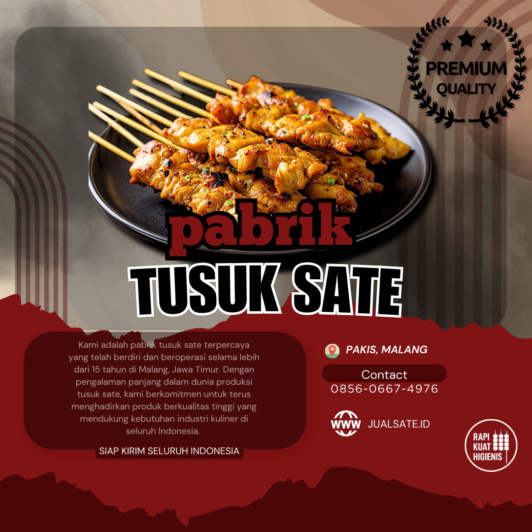 Dari Gerobak Sampai Hajatan, Semua Butuh Tusuk Sate di Surabaya